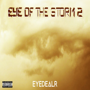 Eye of the Storm 2 (Explicit)