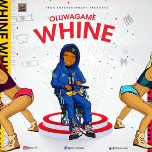 Whine (Explicit)