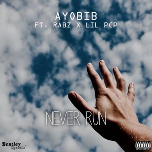 Never Run (Explicit)