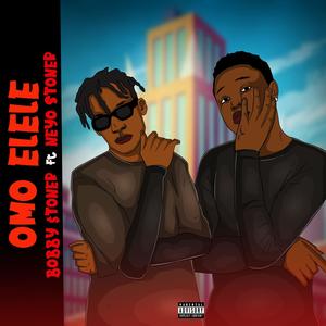 Omo Elele (feat. Neyo Stoner)