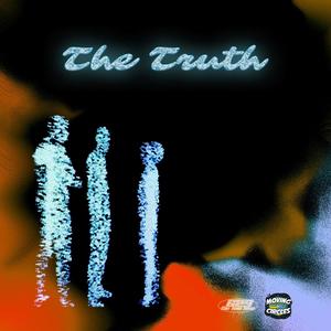 The Truth (Explicit)