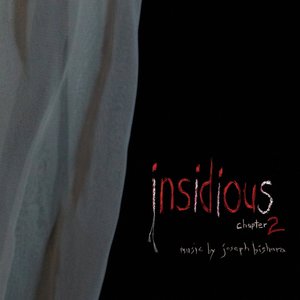 Insidious Chapter 2 (Original Soundtrack) (潜伏2 电影原声带)