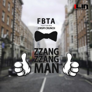 ZZang ZZang Man (Original Mix)