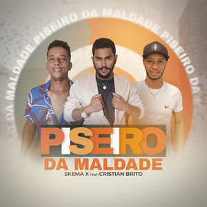 Piseiro da Maldade