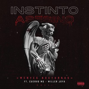 Instinto Asesino (feat. Miller Joya & Cuervo Mg) [Explicit]