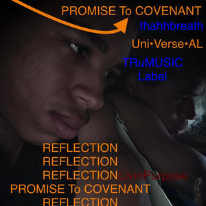 ReFLECTION (Promise To Covenant)