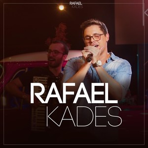 Rafael Kades (Explicit)