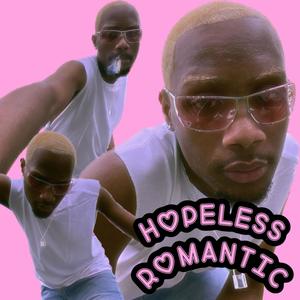 Hopeless Romantic (Explicit)