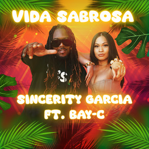 VIDA SABROSA (feat. BAY-C) [Explicit]