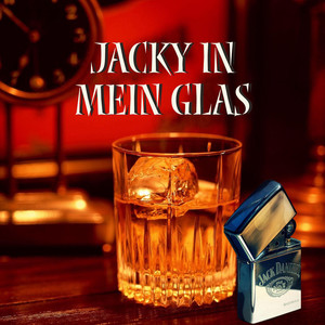 Jacky in Mein Glas (Explicit)
