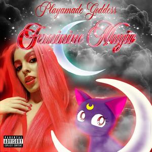 Feminine Magic (Explicit)