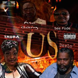 US (feat. Aso Gang, Taura & DeeLo) (Explicit)