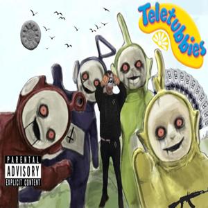 Teletubbies (Explicit)