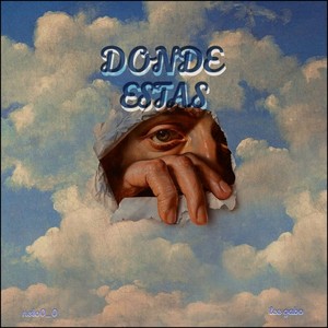DONDE ESTAS