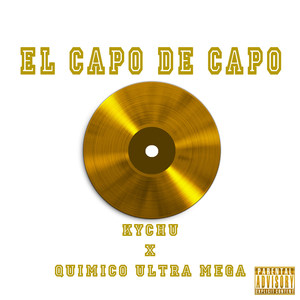 El Capo De Capo (Explicit)