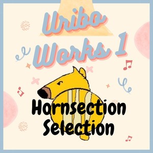 Uribo Works1 Hornsection Slection