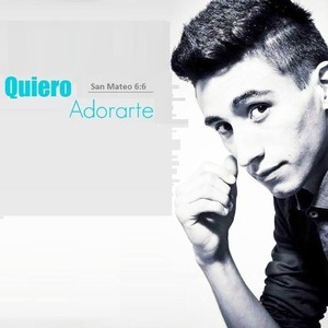 Quiero Adorarte