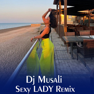 Sexy Lady (Remix)