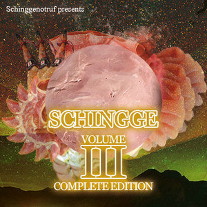 Schingge, Vol.3 (Complete Edition) [Explicit]