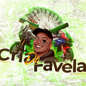 CRIA DE FAVELA (Explicit)