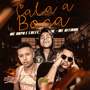 Cala a Boca (feat. Mc Kitinho) (Brega Funk) (Explicit)