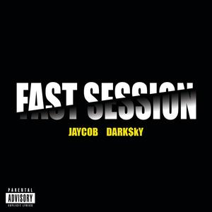 FAST SESSION V (Explicit)