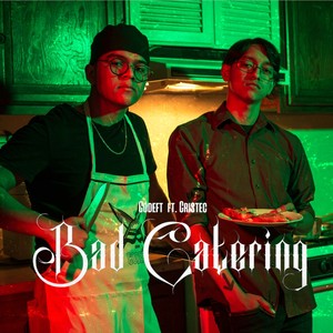 Bad Catering (Explicit)