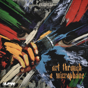ATAM (Art Through A Microphone) (Explicit)