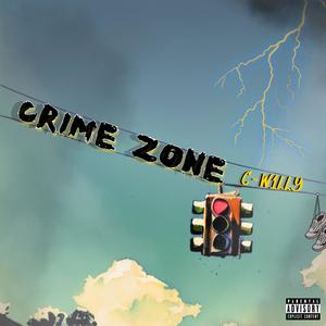 Crime Zone (Explicit)