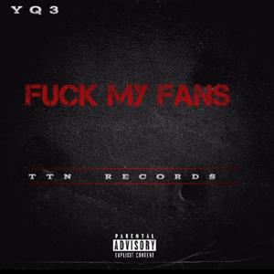 **** My Fans (Explicit)