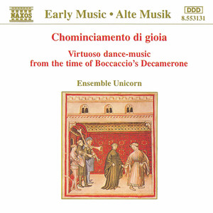 Ensemble Unicorn - Virtuoso Dance Music from the Time of Boccaccio's Decamerone - Saltarello No. 1