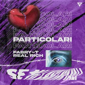 Particolari(feat. Real Rich)