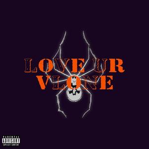 Love Ur VLoNE(feat. Miliani) (Explicit)