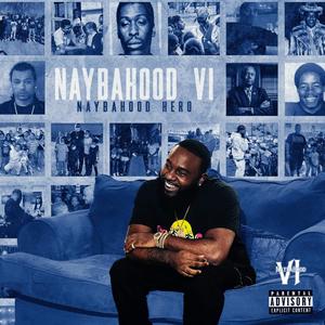 Naybahood Hero (Explicit)