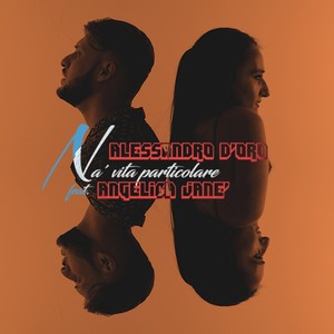 'Na vita particolare