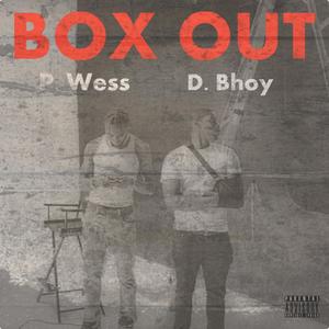 Box Out (Explicit)