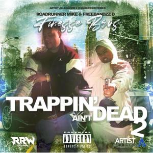 Trappin' ain't Dead 2: Finesse Bros (Explicit)