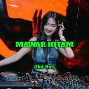 DJ Mawar Hitam