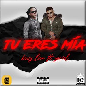 Tu eres mia (feat. Yoriel)