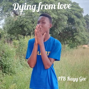 Dying from Love (Explicit)