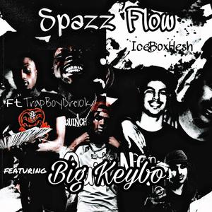 Spazz Flow (Explicit)