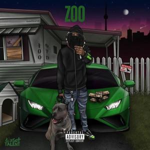 ZOO (feat. 100 OTD) (Explicit)