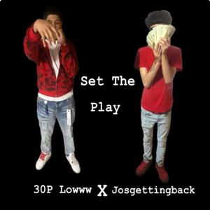 Set The Play (feat. Stayloww_macyn) [Explicit]