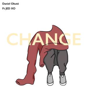 Change (feat. JED XO)