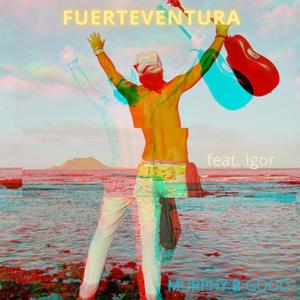 Fuerteventura (feat. Ziggie)