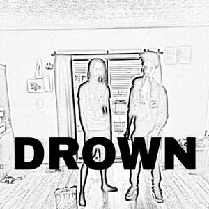 DROWNIN (Explicit)