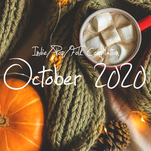 Indie / Pop / Folk Compilation - October 2020