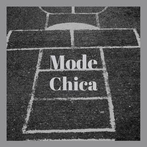 Mode Chica