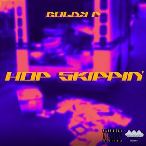 Hop Skippin (Explicit)