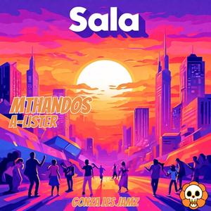Sala (feat. A-Lister, Gonza & Les Jamz)